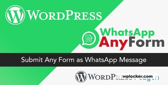 WordPress WhatsApp AnyForm Plugin v2.0.0 - Submit Any Form as WhatsApp Message