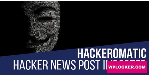 Hackeromatic v1.0.4 - Hacker News News Post Generator Plugin