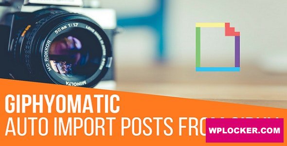 Giphyomatic v1.0.5 -  Automatic Post Generator Plugin for WordPress