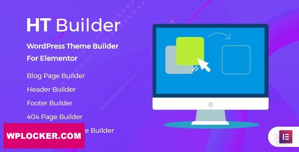 HT Builder Pro v1.0.7 - WordPress Theme Builder for Elementor