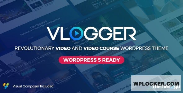 Vlogger v2.6.9 - Professional Video & Tutorials Theme