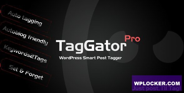[Download] TagGator Pro v2.0 – WordPress Auto Tagging Plugin