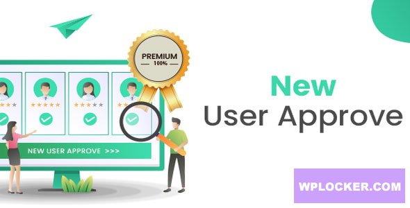 [Download] New User Approve Premium v1.8 NULLED