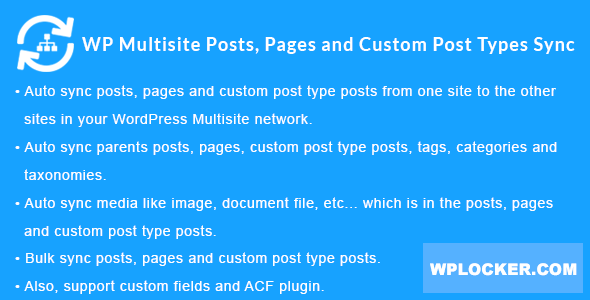 WordPress Multisite Posts, Pages and Custom Post Type Posts Sync v1.4.0