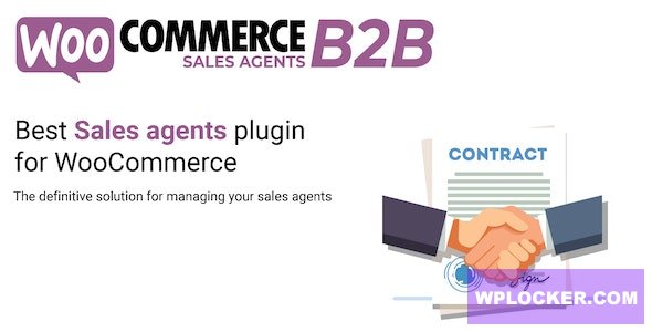 WooCommerce B2B Sales Agents v1.1.3