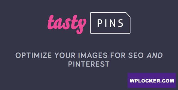 Tasty Pins v1.9.1 - Optimize your images for SEO and Pinterest