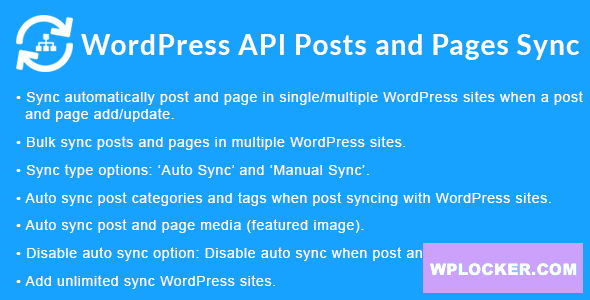 WordPress API Posts and Pages Sync with Multiple WordPress Sites v1.3.0