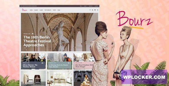 Bourz v7.0 - Life, Entertainment & Fashion Blog Theme