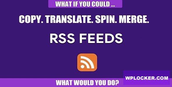 RSS Transmute v1.0.3 - Copy, Translate, Spin, Merge RSS Feeds