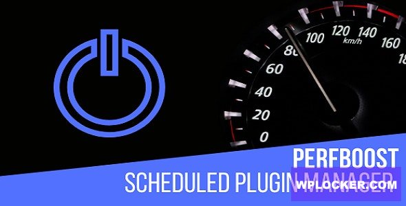 PerfBoost Scheduled Plugin Manager v1.0.3 - Boost WordPress Performance
