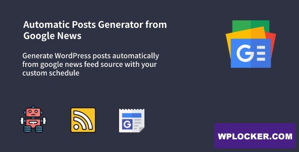 Auto Google News v1.0.7 - WordPress Google News Posts Generator Plugin