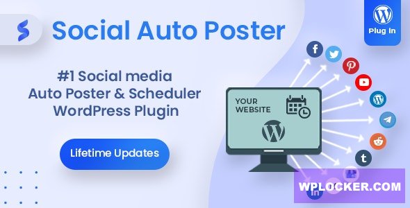 Social Auto Poster v4.1.1 - WordPress Plugin