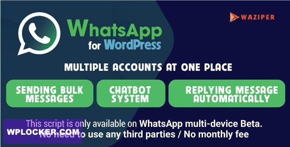 Waziper v1.0 - Whatsapp Marketing Tool for WordPress