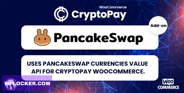 PancakeSwap currencies value API for CryptoPay WooCommerce v1.0