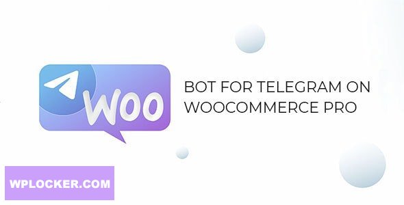 Bot for Telegram on WooCommerce PRO v1.1.2