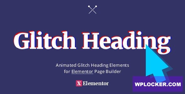 Glitch Heading for Elementor v1.0.0