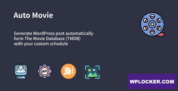 Auto Movie v1.0.1 - Automatic Movie Posts Generator Plugin for WordPress