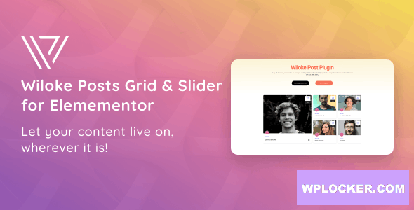 Wiloke Posts Grid & Slider for Elementor v1.0.0