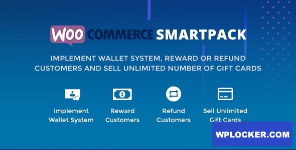 WooCommerce Smart Pack v1.4.5 - Gift Card, Wallet, Refund & Reward