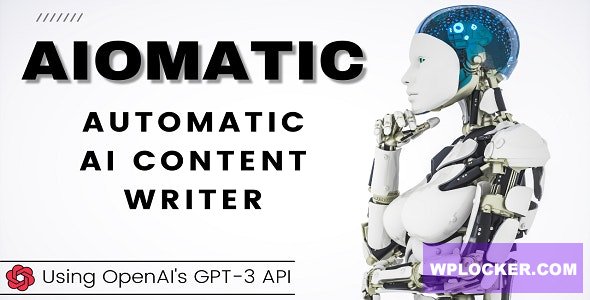 AIomatic v1.1.1.1 - Automatic AI Content Writer
