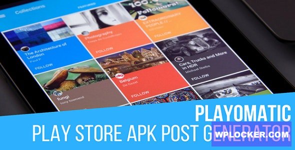 Playomatic v1.8.6.2 - Play Store Automatic Post Generator Plugin for WordPress