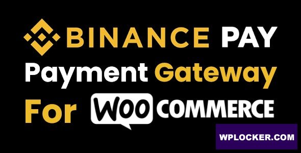 Binance Pay v1.0.0 – Payment Gateway for WooCommerce
