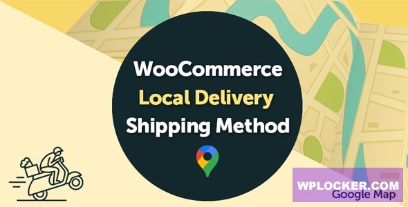 WooCommerce Local Delivery Shipping v3.0.1