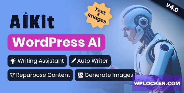 AIKit v4.12.2 - WordPress AI Automatic Writer, Chatbot, Writing Assistant & Content Repurposer