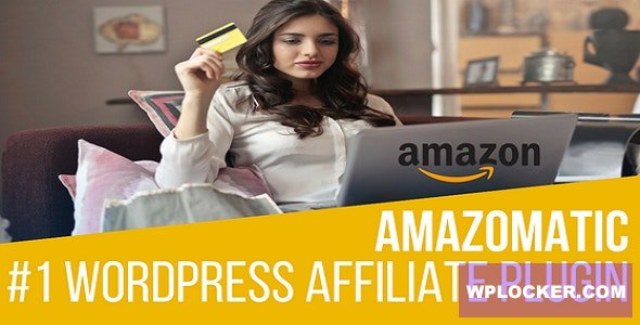 Amazomatic v2.1.9 - Amazon Affiliate Post Importing Money Generator Plugin for WordPress