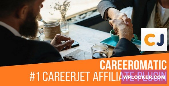 Careeromatic v1.3.7.3 - CareerJet Affiliate Job Post Generator Plugin for WordPress