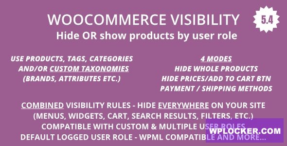 WooCommerce Hide Products, Categories, Prices, Payment and Shipping by User Role v5.4