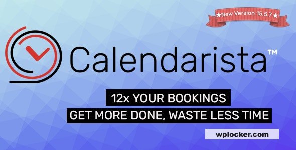 Calendarista Premium v15.5.9 - WP Appointment Booking Plugin and Schedule System