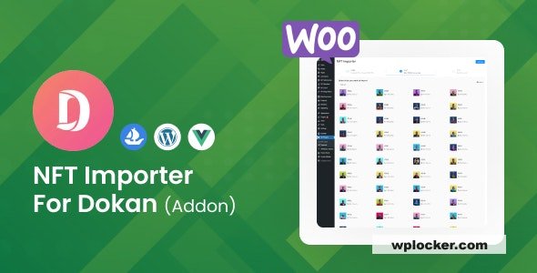 WooCommerce NFT Importer - Dokan (Addon) v1.0