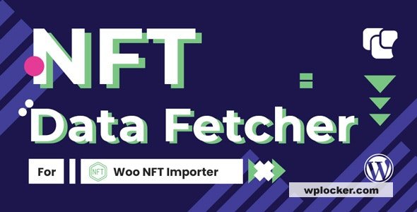 WooCommerce NFT Importer - Data Fetcher via Cronjob (Addon) v1.0