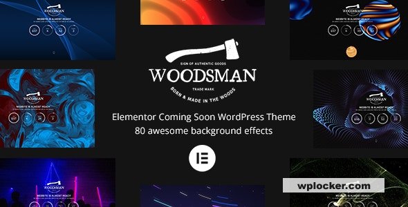 Woodsman v4.0.0 - Elementor Coming Soon WordPress Theme