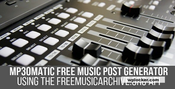 Mp3omatic v1.1.3 - Free Music Automatic Post Generator Plugin for WordPress