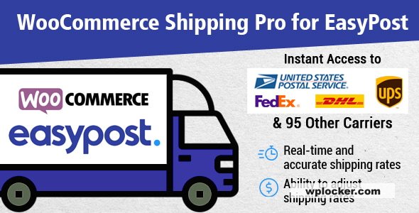 WooCommerce Shipping Pro for EasyPost (USPS, UPS, FedEx, DHL) v1.0.12