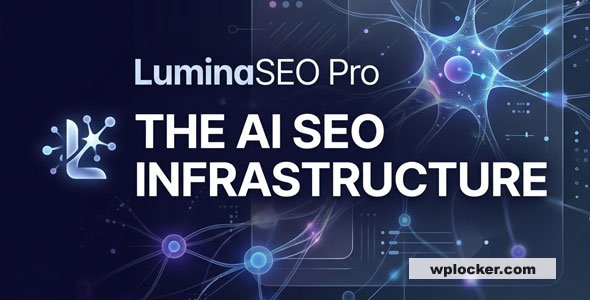 LUMINA SEO PRO v1.6.4 - Rank #1 Without Writing